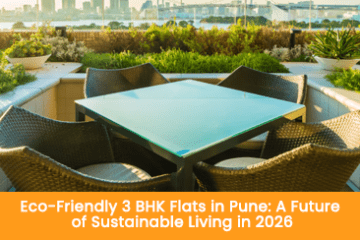 Eco-Friendly 3 BHK Flats in Pune: A Future of Sustainable Living in 2026