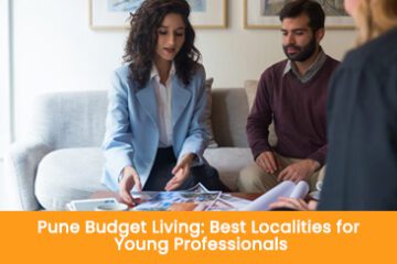 Pune Budget Living Best Localities for Young Professionals