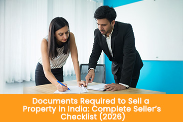 Documents Required to Sell a Property in India